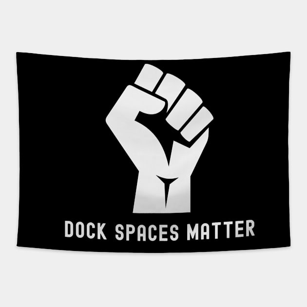 Dock Spaces Matter Fist - Dock Brawl Tapestry by FTF DESIGNS