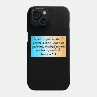 Bible Verse Ephesians 2:10 Phone Case