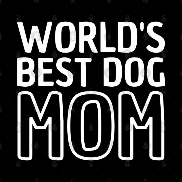 Worlds Best Dog Mom by Peaceful Space AS