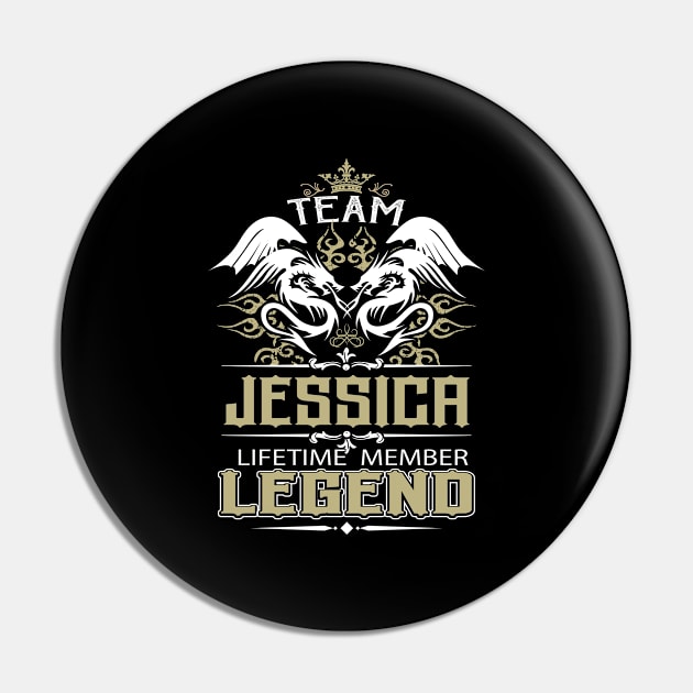 Jessica Name T Shirt -  Team Jessica Lifetime Member Legend Name Gift Item Tee Pin by yalytkinyq