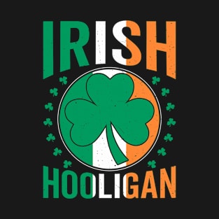 Irish hooligan - Irish flag and shamrock T-Shirt