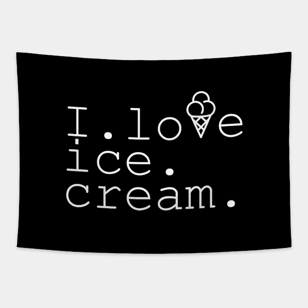 I love Ice Cream Tapestry by PAULO GUSTTAVO