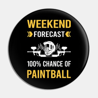 Weekend Forecast Paintball Pin