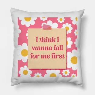 FALL FOR ME FIRST Pillow