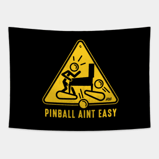 Pinball Aint Easy Tapestry