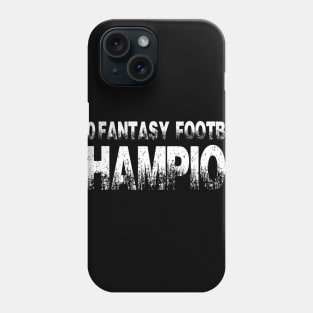 2020 Fantasy Football Champion Shirt. Fantasy Football Champ Phone Case