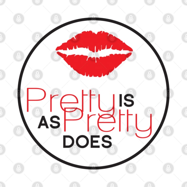 Pretty Is As Pretty Does / Red & Black by Journeyintl1