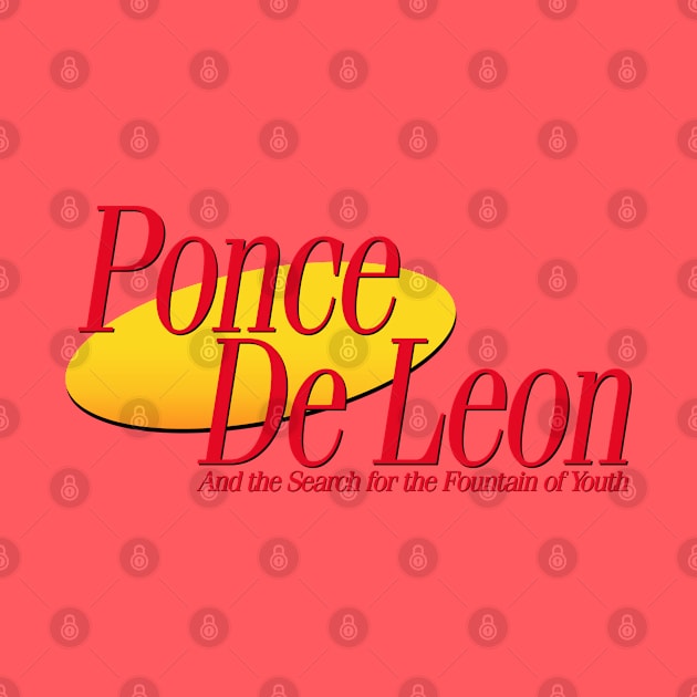 Now Showing: Ponce De Leon by ModernPop