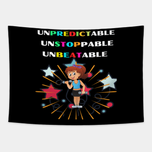 Unpredictable unstoppable unbeatable awesome motivational design Tapestry