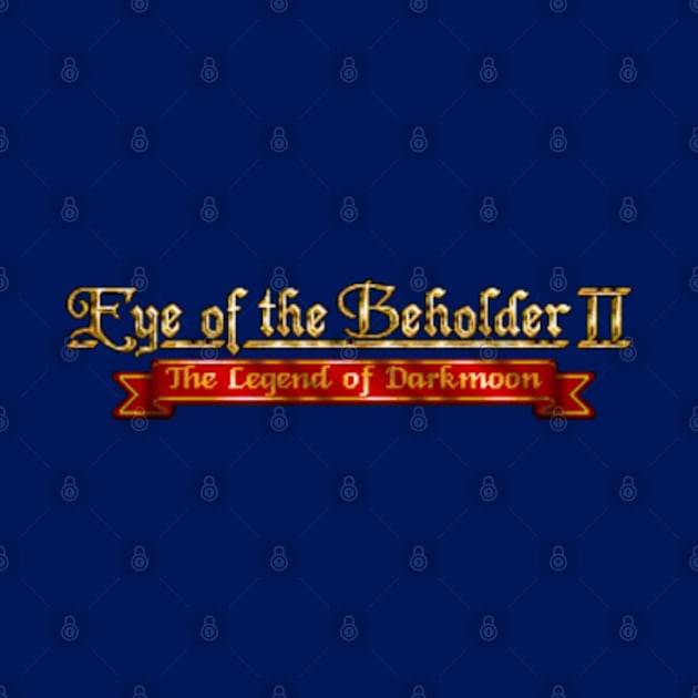 Eye of the Beholder 2 - The Legend of Darkmoon by iloveamiga