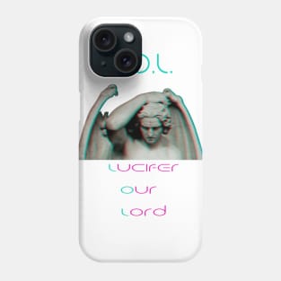 lucifer our lord Phone Case