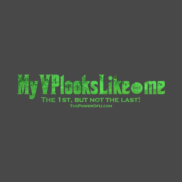 MyVPlooksLike.me - Green by ThePowerOfU