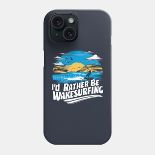 I'd Rather Be Wakesurfing. Retro Phone Case