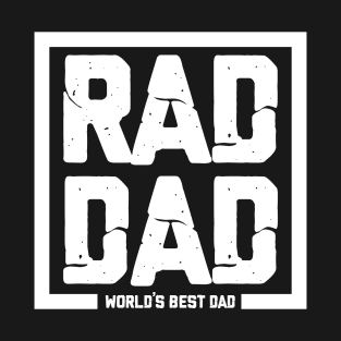 RAD DAD World's Best Dad T-Shirt