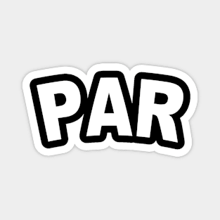 PAR White Bold Magnet