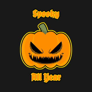 Spooky All Year T-Shirt