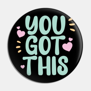 You got this a cute motivation qoute to keep you going Pin