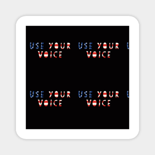 USA - Use Your Voice Magnet