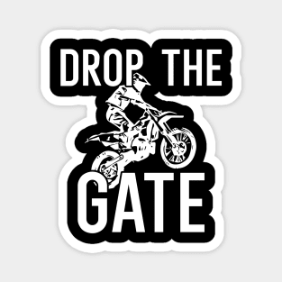 Drop The Gate Magnet