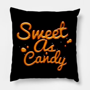 Sweet As Candy - Cute Typographic Apparel Pillow