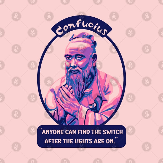 Confucius Portrait and Quote by Slightly Unhinged