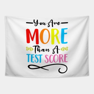 You Are More Than A Test Score Tapestry