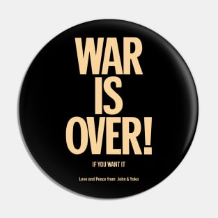 War is Over - John Lennon & Yoko Ono Pin