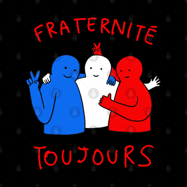 French Buddies - Fraternite Toujours by isstgeschichte