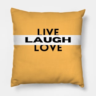 Live Laugh Love Pillow