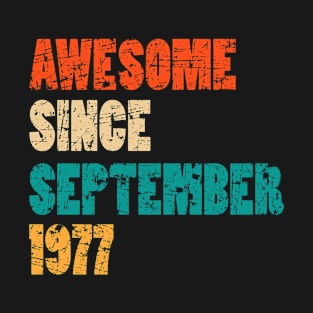 Awesome Since September 1977 42 Years Old Bday Gift 42nd Birthday T-Shirt