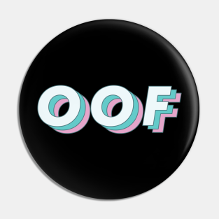 Oof Saying Pins And Buttons Teepublic Au - roblox oof eat sleep oof repeat roblox pin teepublic au