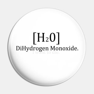 DiHydrogen Monoxide Shirt Pin