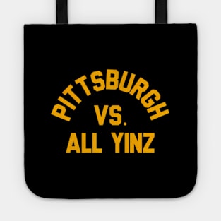 Pittsburgh Vs All Yinz Super Sports Fan Tote