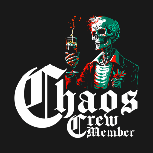 Chaos Crew Member T-Shirt