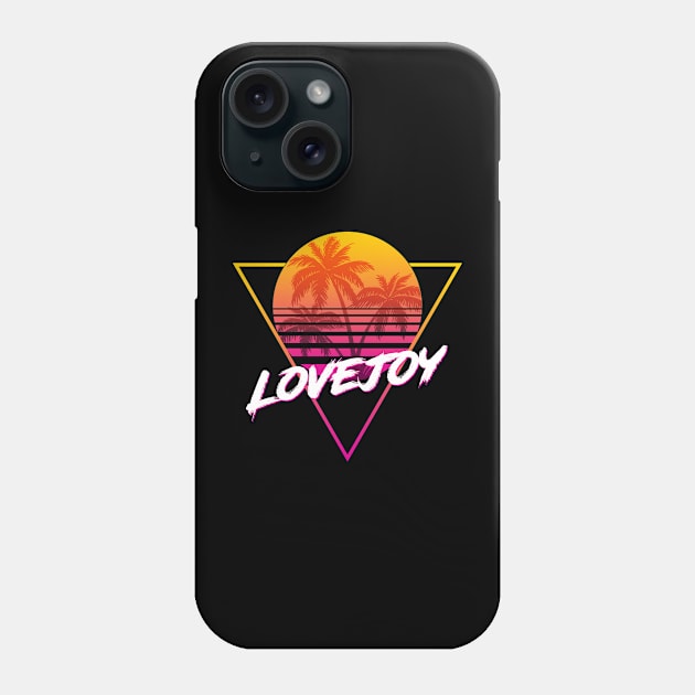 Lovejoy - Proud Name Retro 80s Sunset Aesthetic Design Phone Case by DorothyMayerz Base