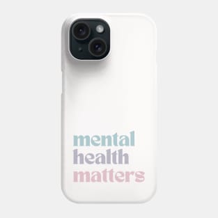 Mental Health Matters | Retro Quote French Gray Phone Case