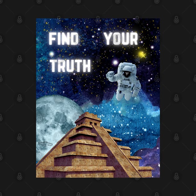 Find your truth by Shirts To Motivate 