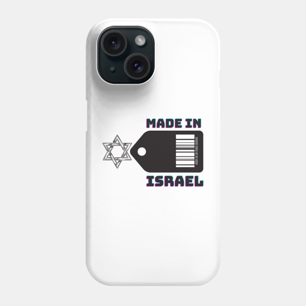 MADE IN ISRAEL Phone Case by O.M design