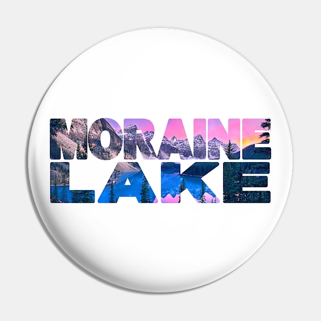 MORAINE LAKE - Rocky Mountains Canada Sunset Pin by TouristMerch