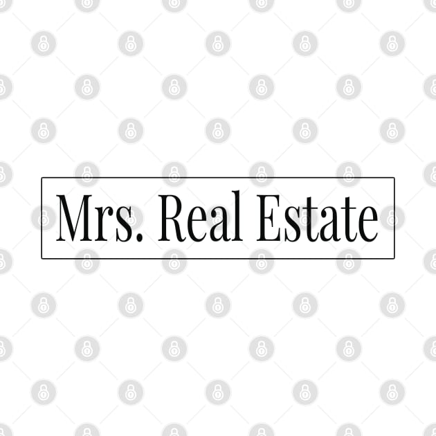 Mrs. Real Estate by The Favorita