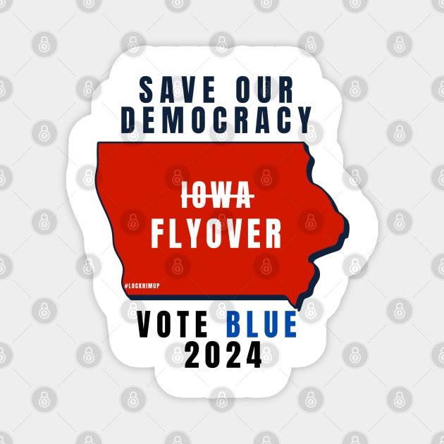 Save Our Democracy... Vote Blue 2024 Magnet by Doodle and Things