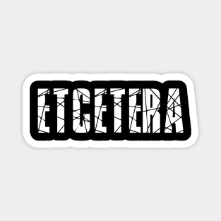 Etcetera Magnet