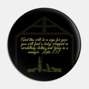 And this will be a sign.. - Bible Verse - Christian Christmas Design Pin