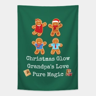 Christmas glow, Grandpa's love Pure magic Tapestry