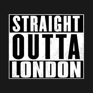 Straight Outta London T-Shirt