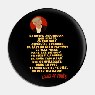 La Soupe aux Choux : Louis de Funes Pin