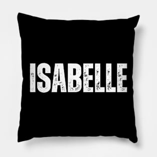 Isabelle Name Gift Birthday Holiday Anniversary Pillow