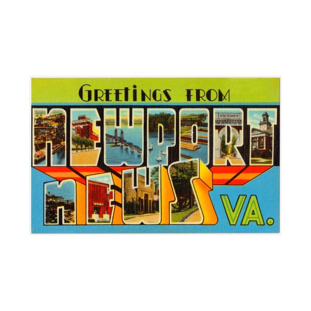 Greetings from Newport News, Virginia - Vintage Large Letter Postcard by Naves