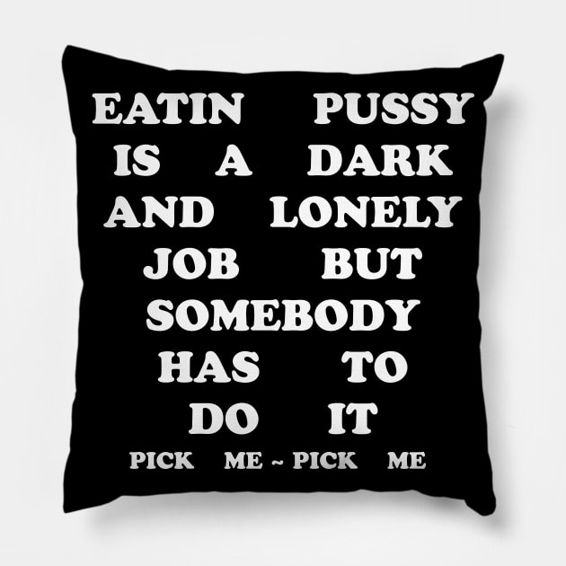 Lonely Job Pillow by TheCosmicTradingPost