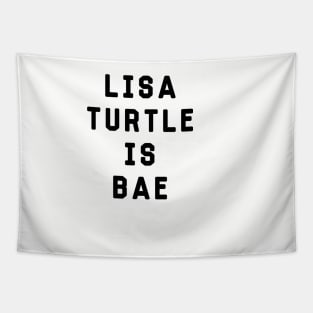 Lisa Turtle Is Bae Shirt - Saved By The Bell Tapestry